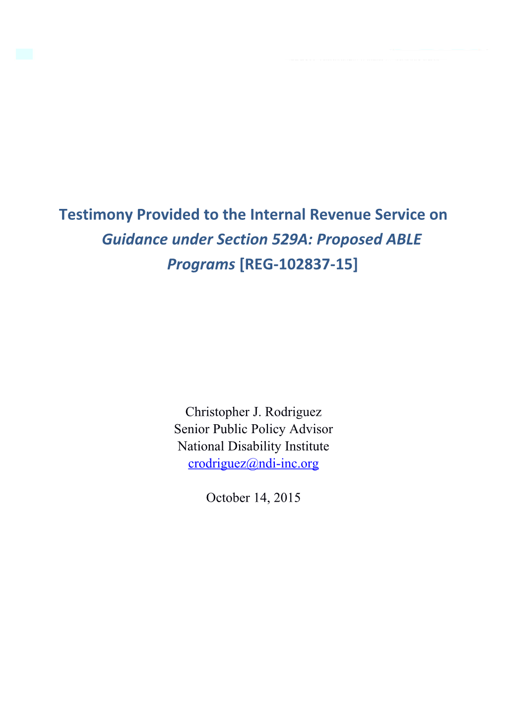 Testimony Provided to the Internal Revenue Service on Guidance Under Section 529A: Proposed
