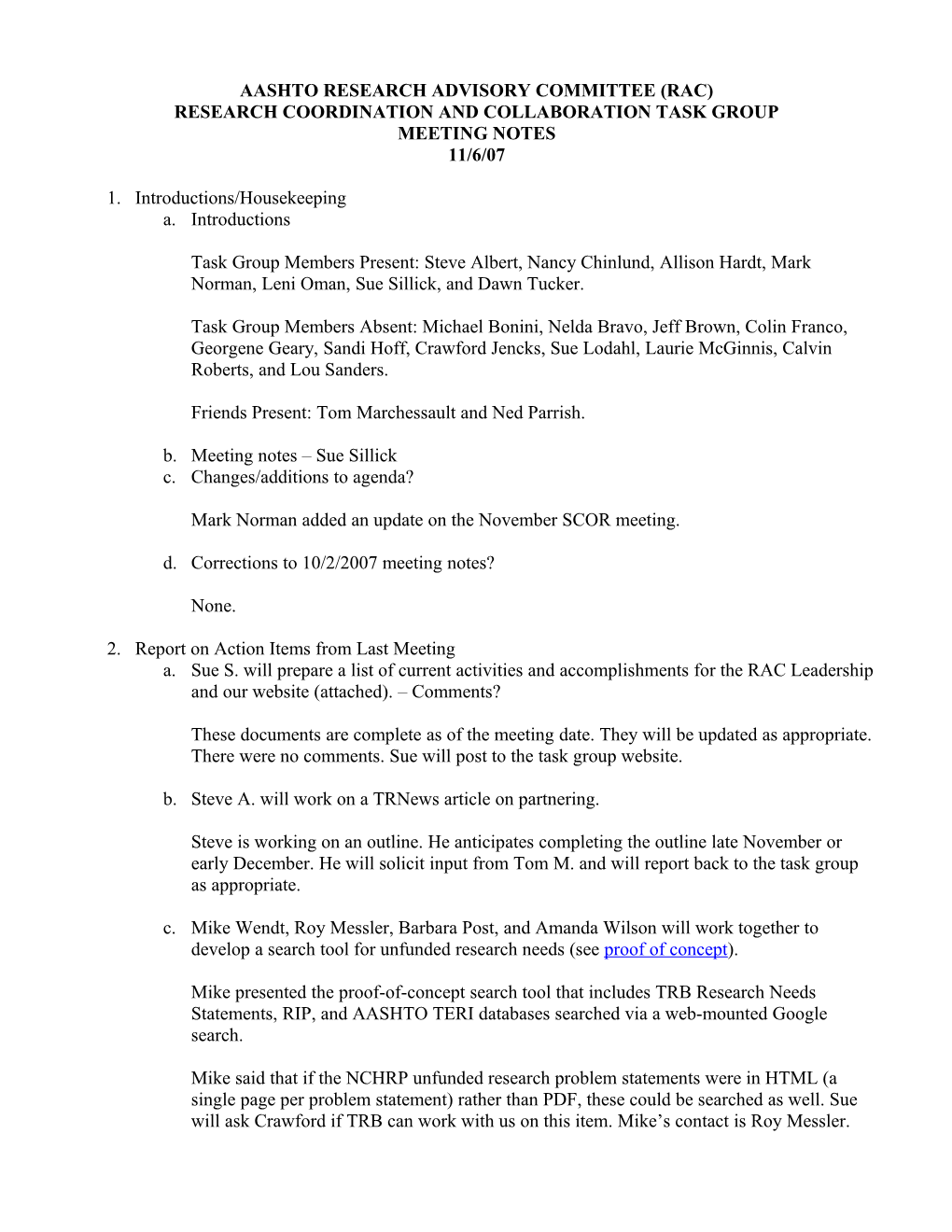 Research Coordination and Collaboration Meeting Notes: November 6, 2007
