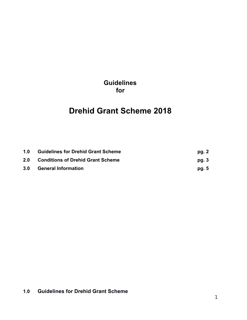 1.0Guidelines for Drehid Grant Schemepg. 2