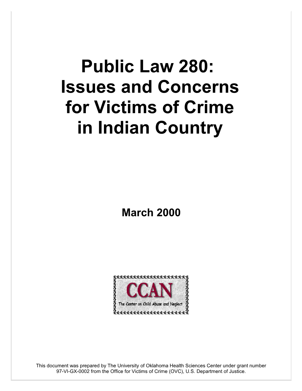 Public Law 280: Issues And Concerns For Victims Of Crime In Indian Country