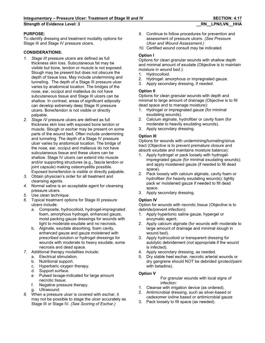 Integumentary Pressure Ulcer: Treatment of Stage III and IV SECTION: 4.17