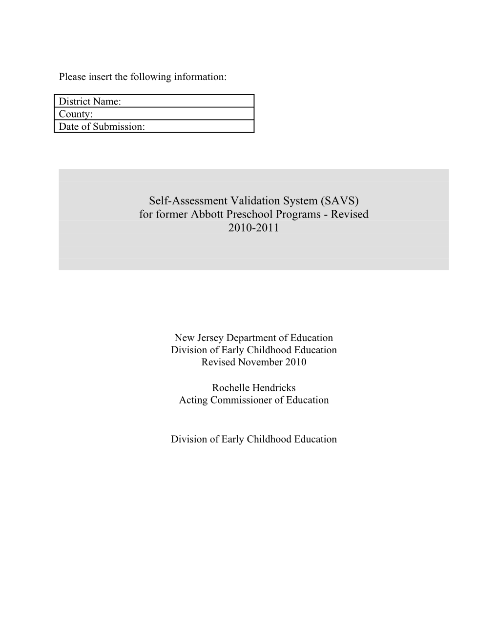 Self-Assessment Validation System