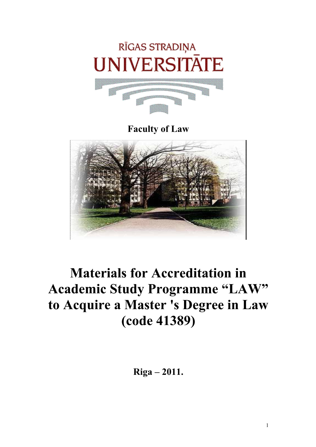 Materials for Accreditation in Academic Study Programme LAW