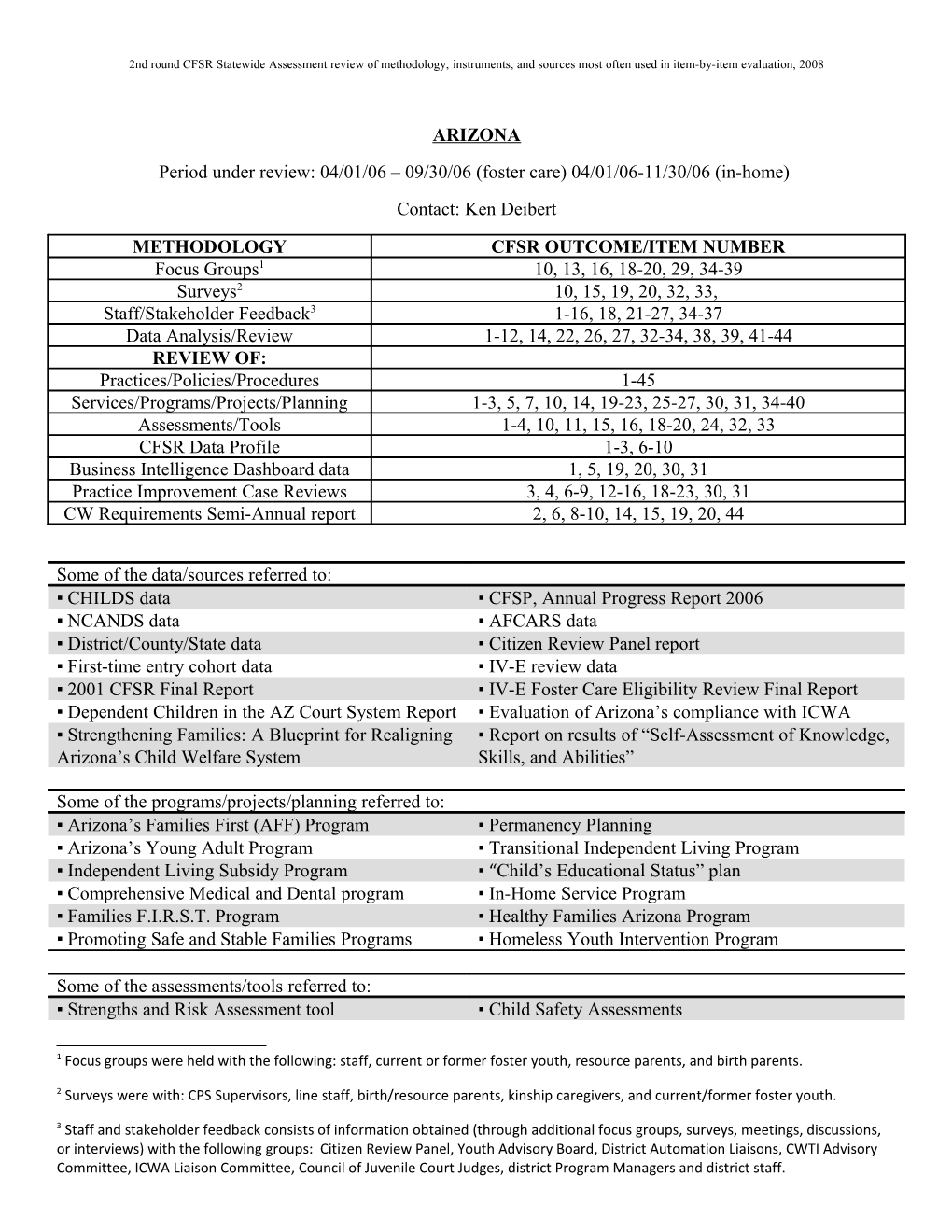 Period Under Review: 04/01/06 09/30/06 (Foster Care) 04/01/06-11/30/06 (In-Home)