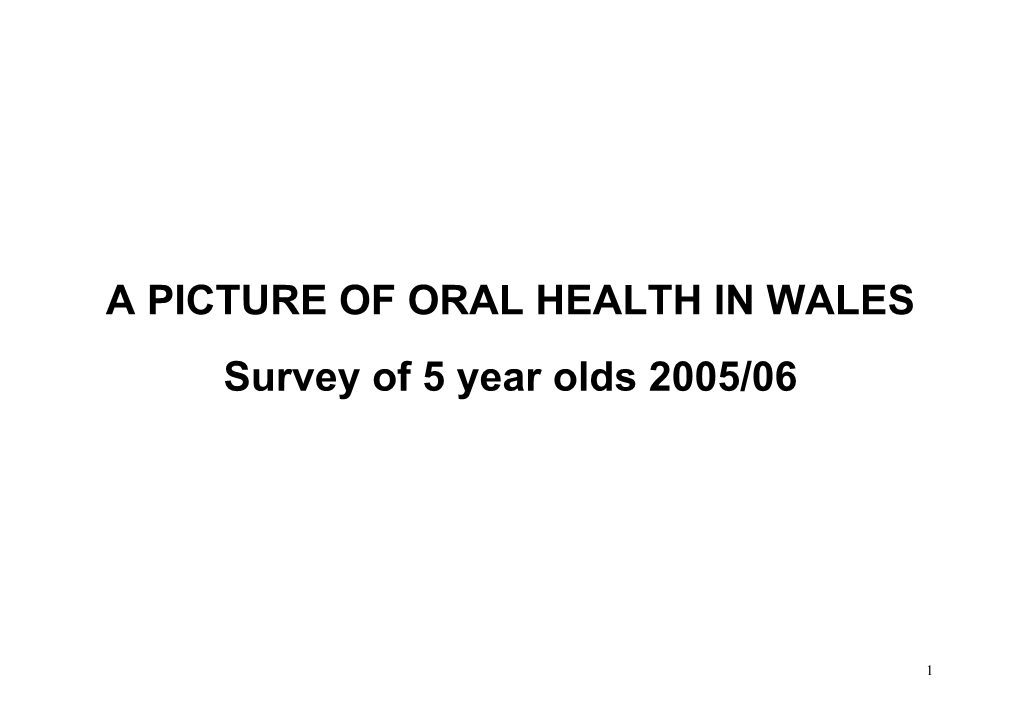 A Picture of Oral Health in Wales