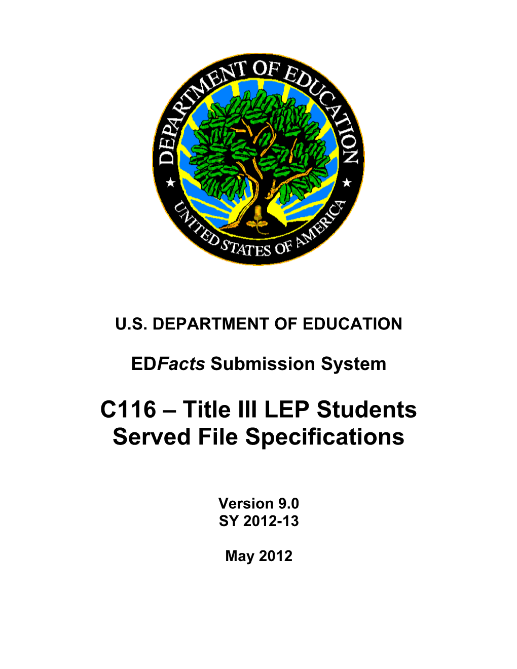 Title III LEP Students Served File Specifications