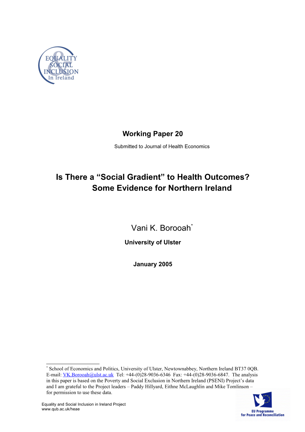Is There a Social Gradient to Health Outcomes?