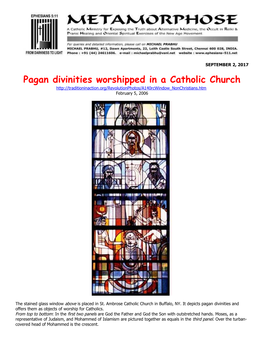 Pagan Divinities Worshipped in a Catholic Church