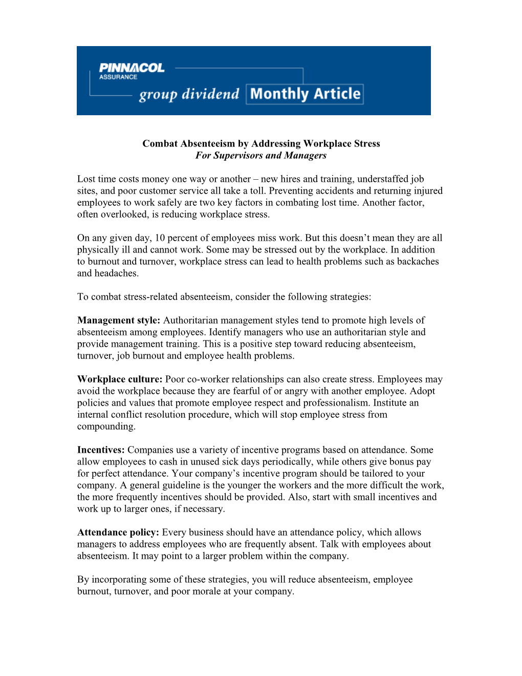 Combat Absenteeism by Addressing Workplace Stress for Supervisors and Managers