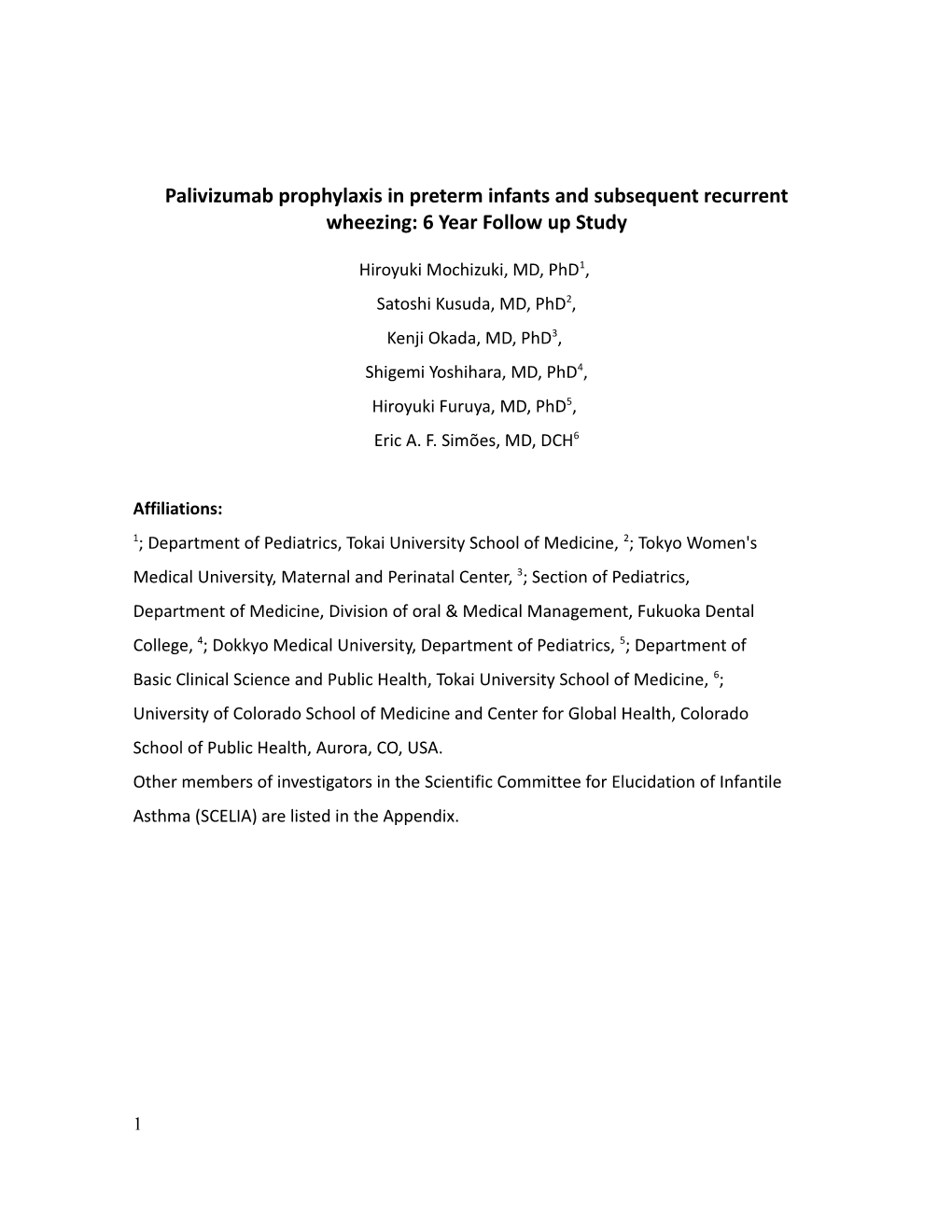 Palivizumab Prophylaxis in Preterm Infants and Subsequent Recurrent Wheezing: 6 Year Follow