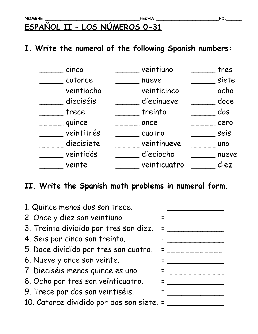 I. Write the Numeral of the Following Spanish Numbers