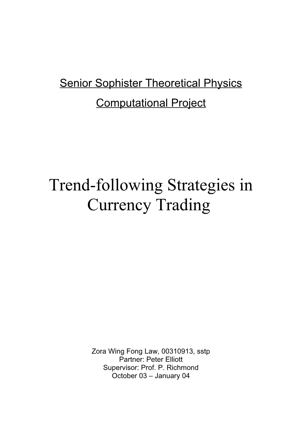 Trend Following Strategies in Trading P
