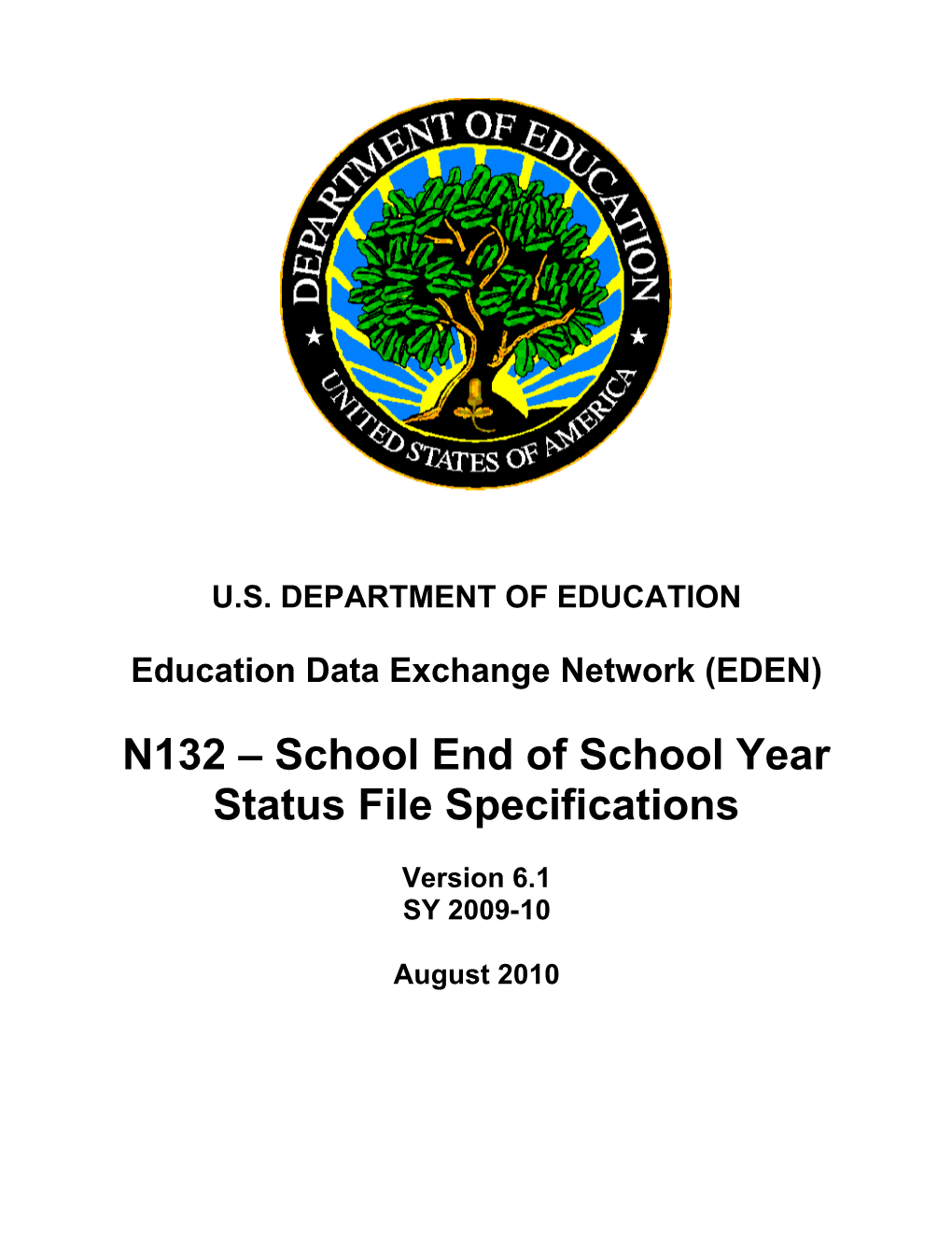 N132 School End of School Year Status File Specifications (MS Word)