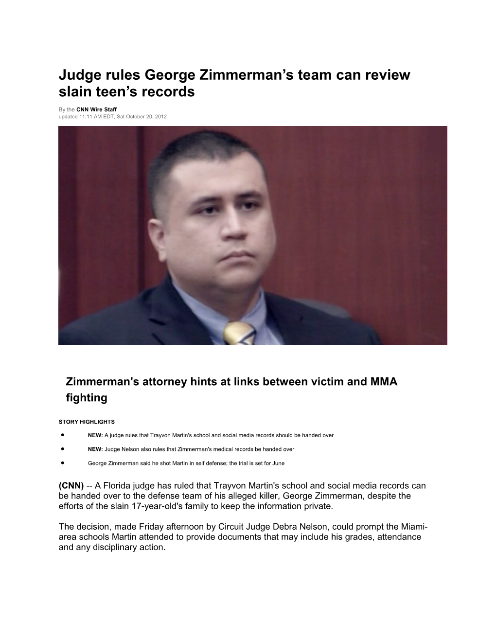 Judge Rules George Zimmerman S Team Can Review Slain Teen S Records