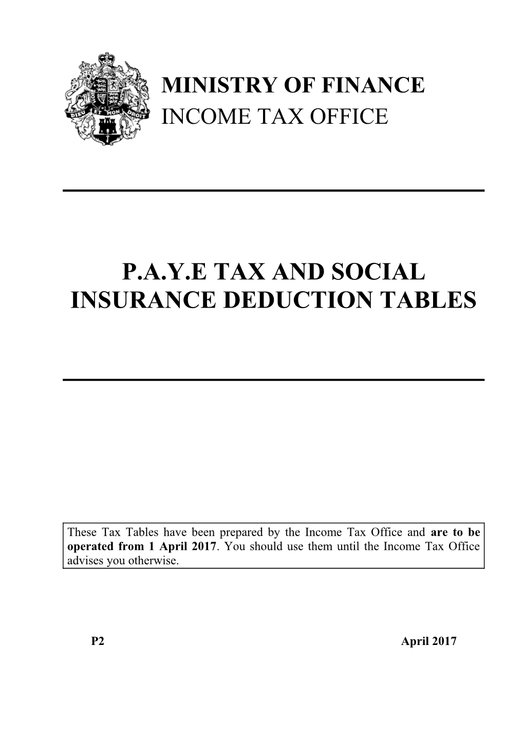 P.A.Y.E Tax and Social Insurance Deduction Tables