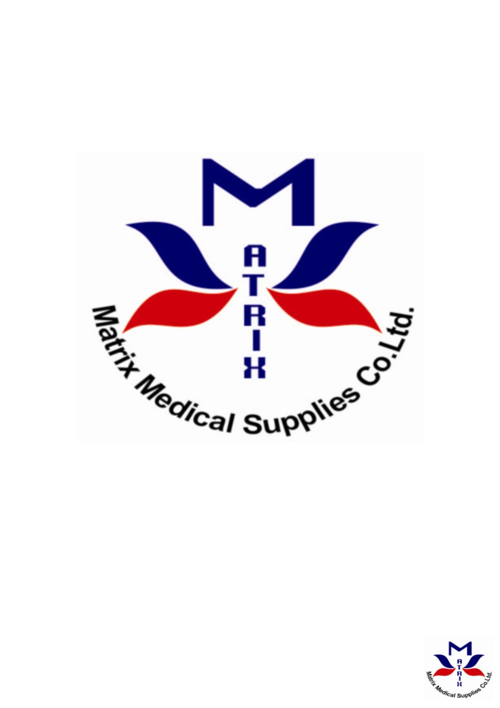 In Year 2009 Matrix Medical Supplies Co. Ltd Was Born. Based in Khartoum Sudan