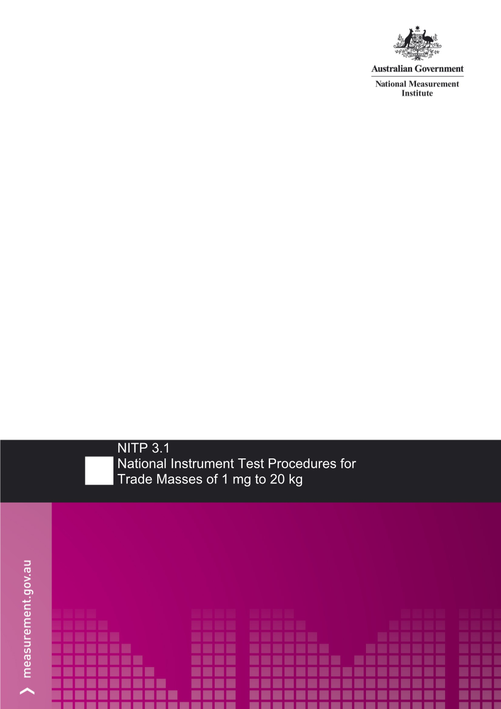 NITP 3.1 National Instrument Test Procedures for Trade Masses of 1 Mg to 20 Kg