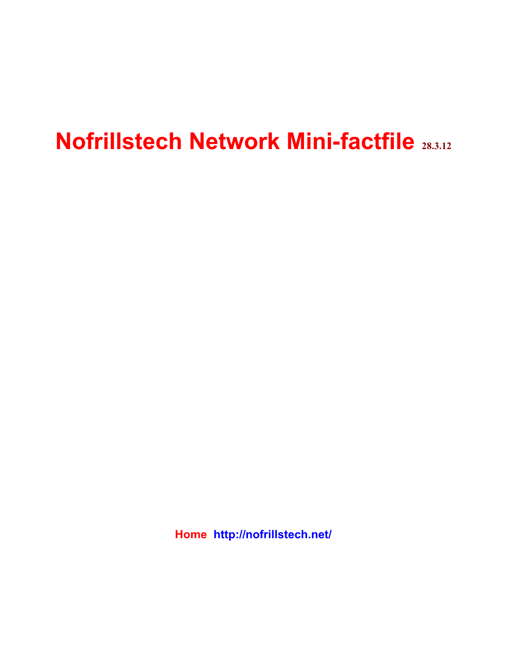 Nofrillstech Network Mini-Factfile 28.3.12