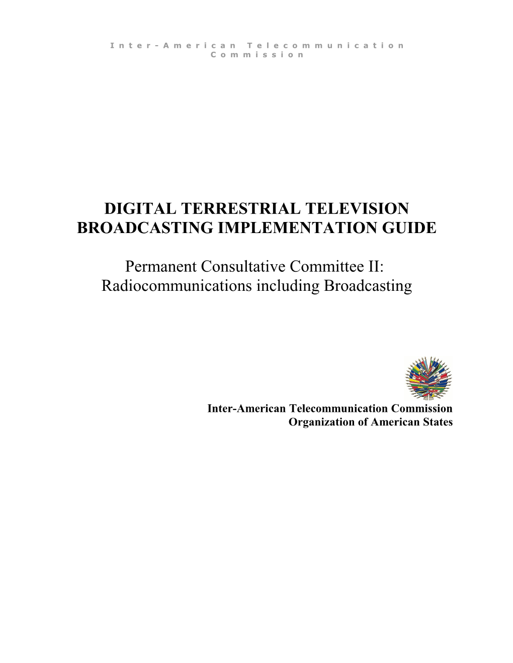 Digital Terrestrial Television Broadcasting Implementation Guide