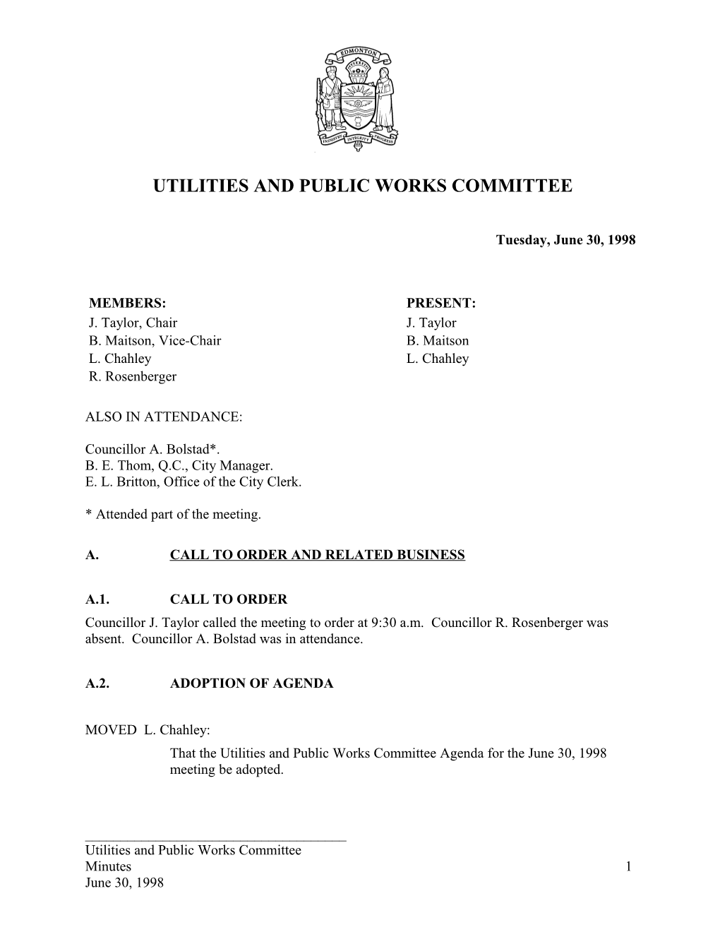 Minutes for Utilities and Public Works Committee June 30, 1998 Meeting