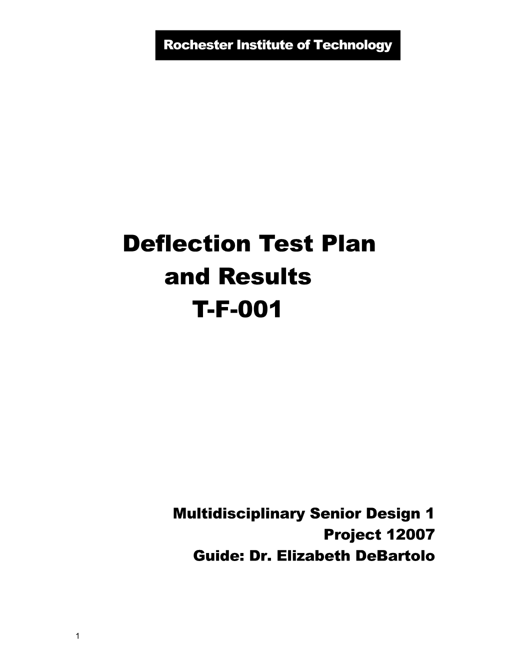 Deflection Test Plan and Results T-F-001