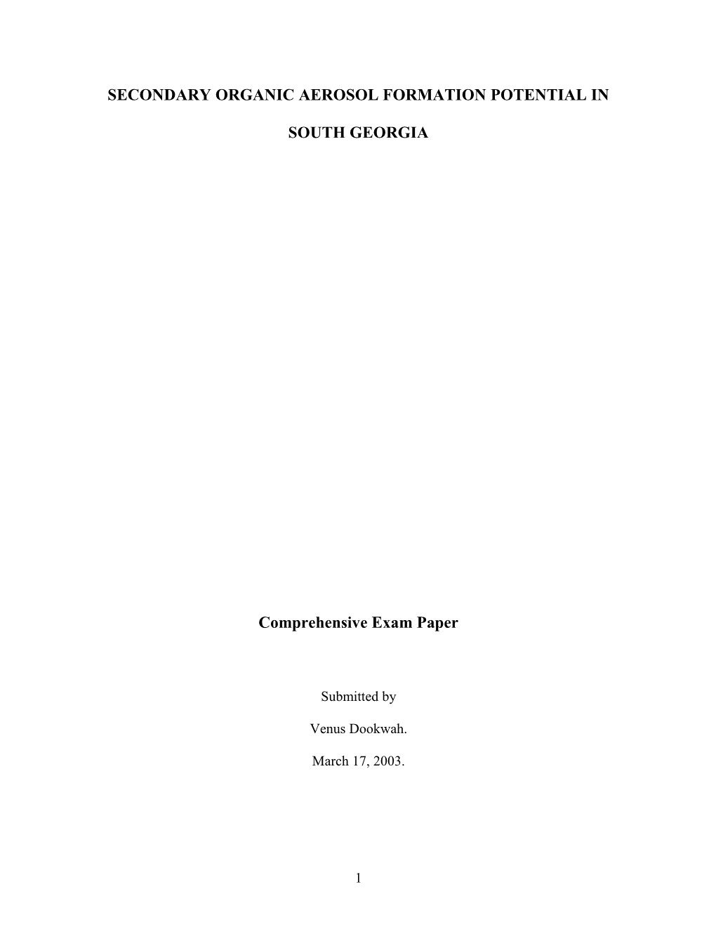 Elemental Carbon, (EC), Is Predominantly Formed Through Combustion Processes and Is Emitted