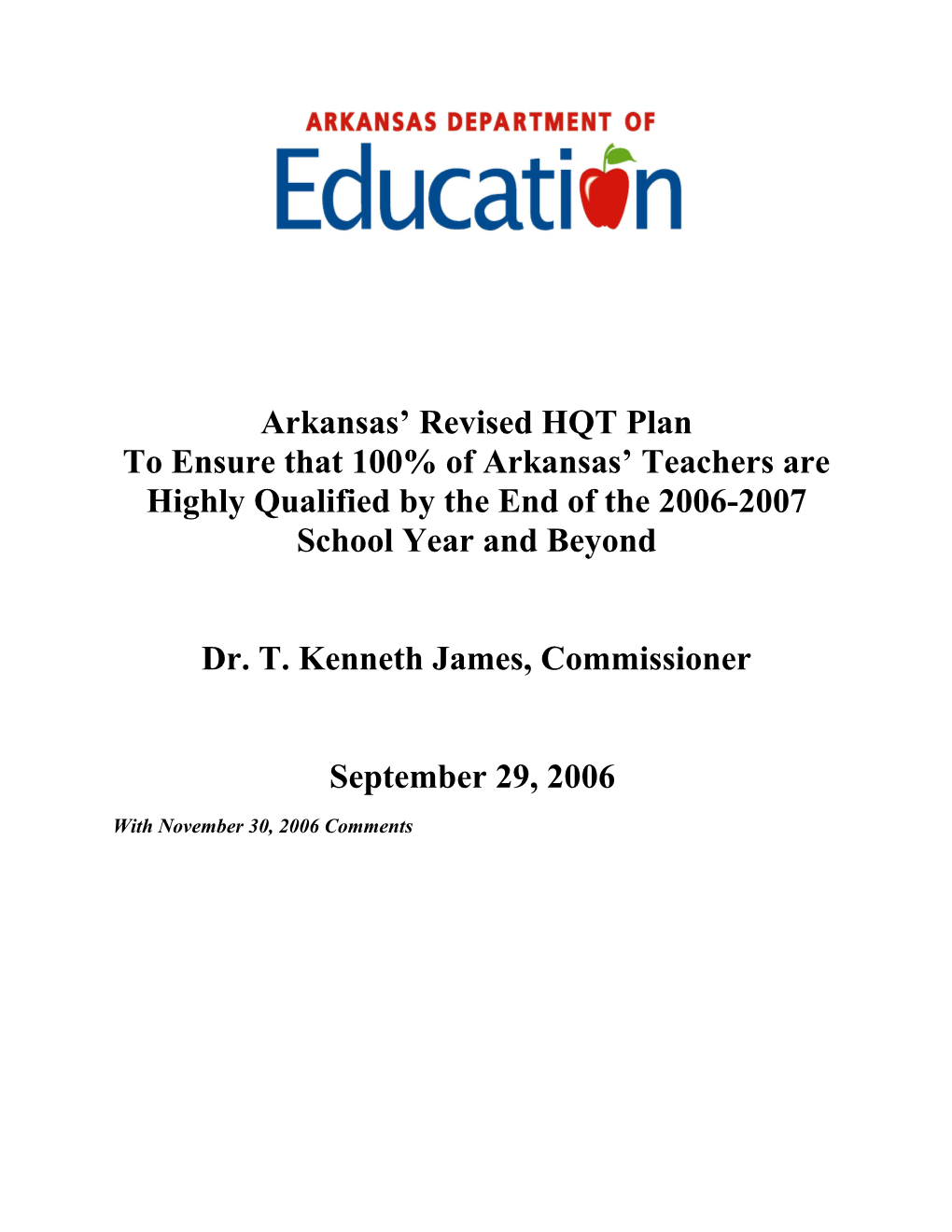 Arkansas - Revised Highly Qualified Teachers State Plan (MS WORD)