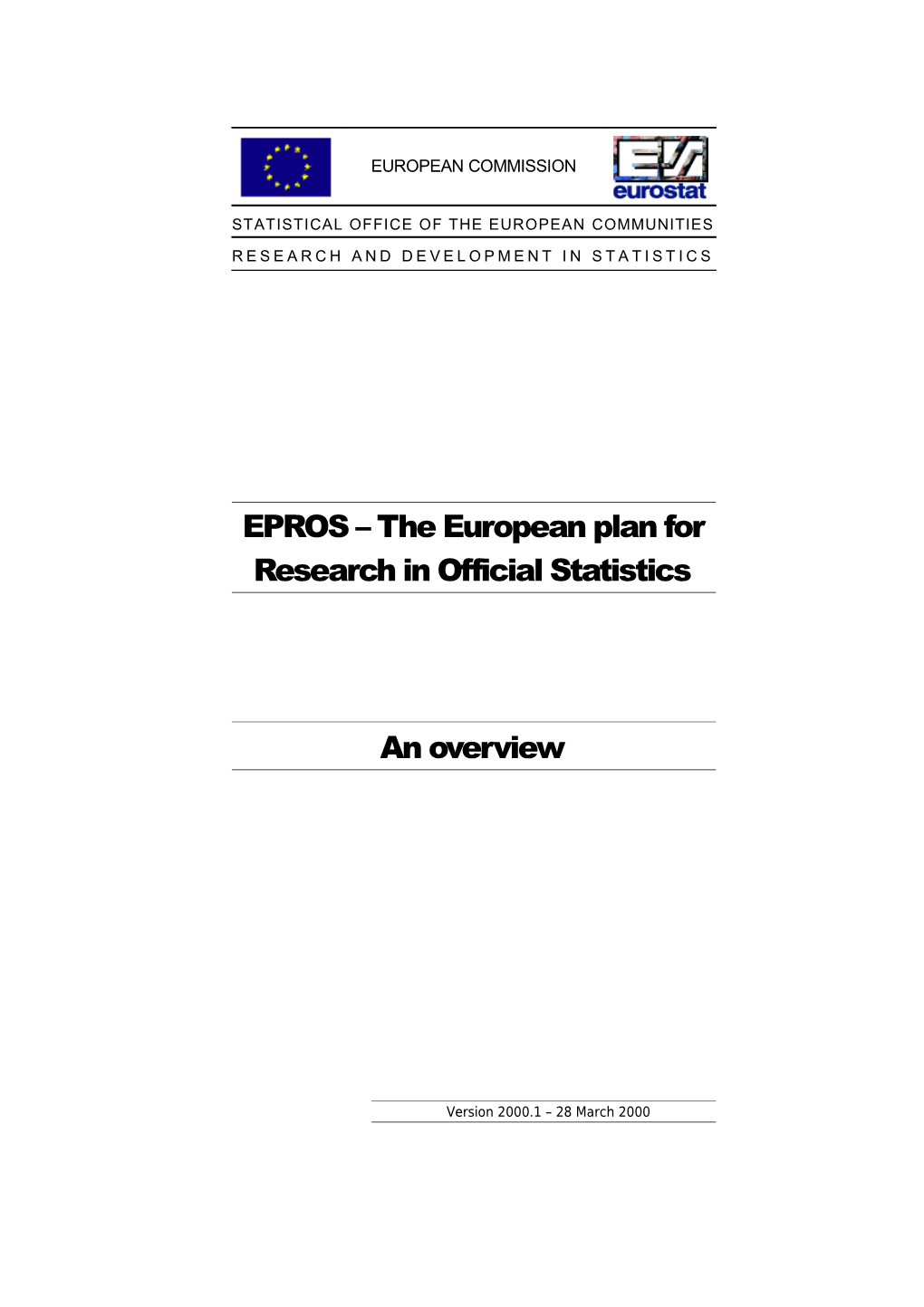 EPROS the European Plan for Research in Official Statistics
