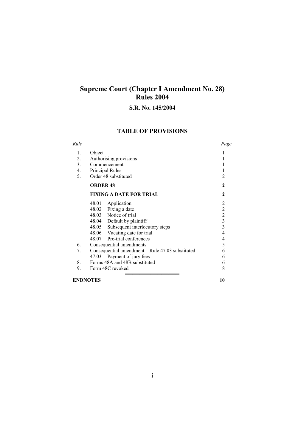 Supreme Court (Chapter I Amendment No. 28) Rules 2004