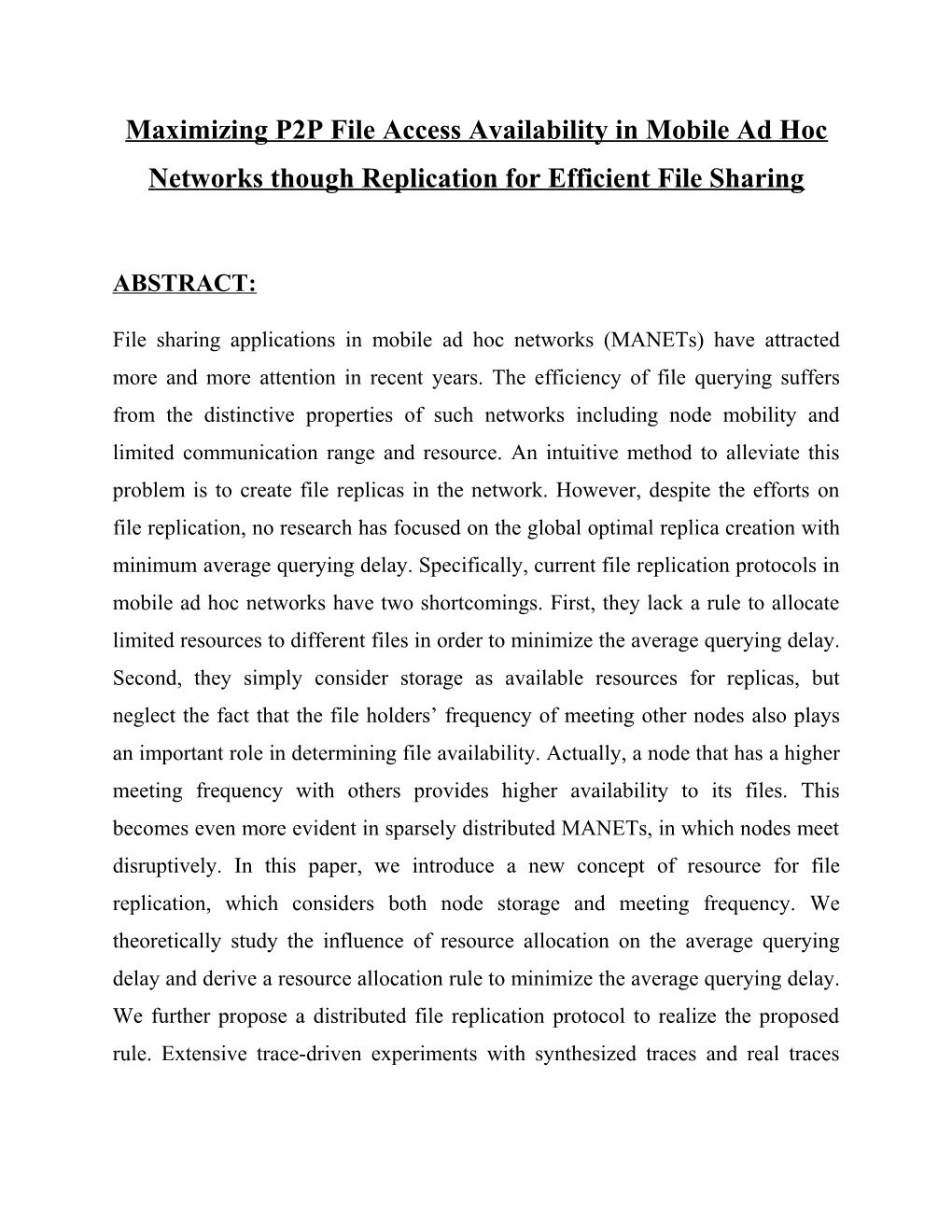 Maximizing P2P File Access Availability in Mobile Ad Hoc Networks Though Replication For