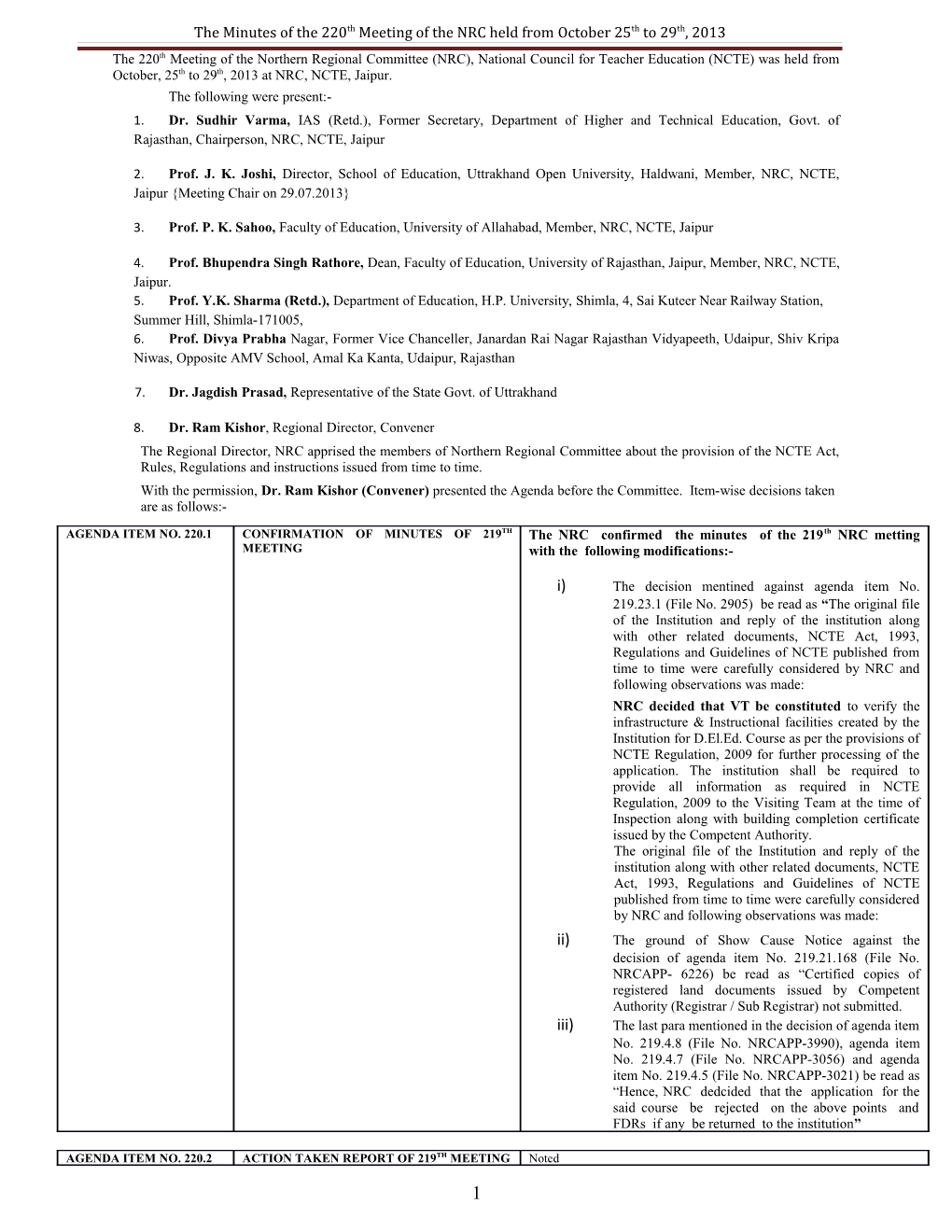 The Minutes of the 220Th Meeting of the NRC Held from October 25Th to 29Th, 2013