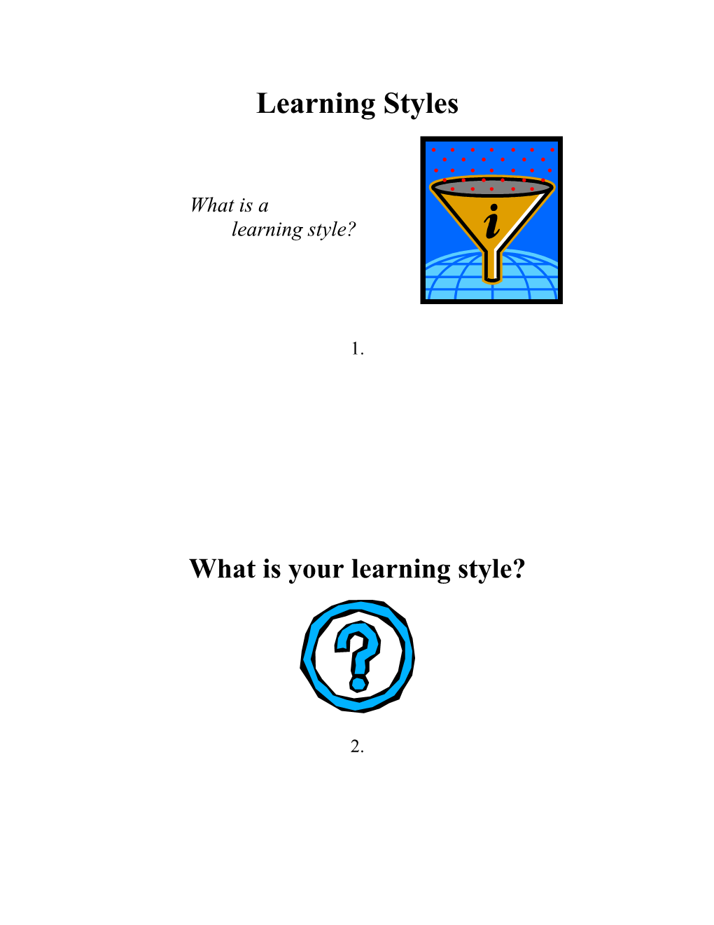 What Is Your Learning Style?
