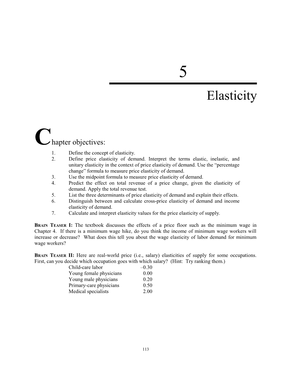 1. Define the Concept of Elasticity