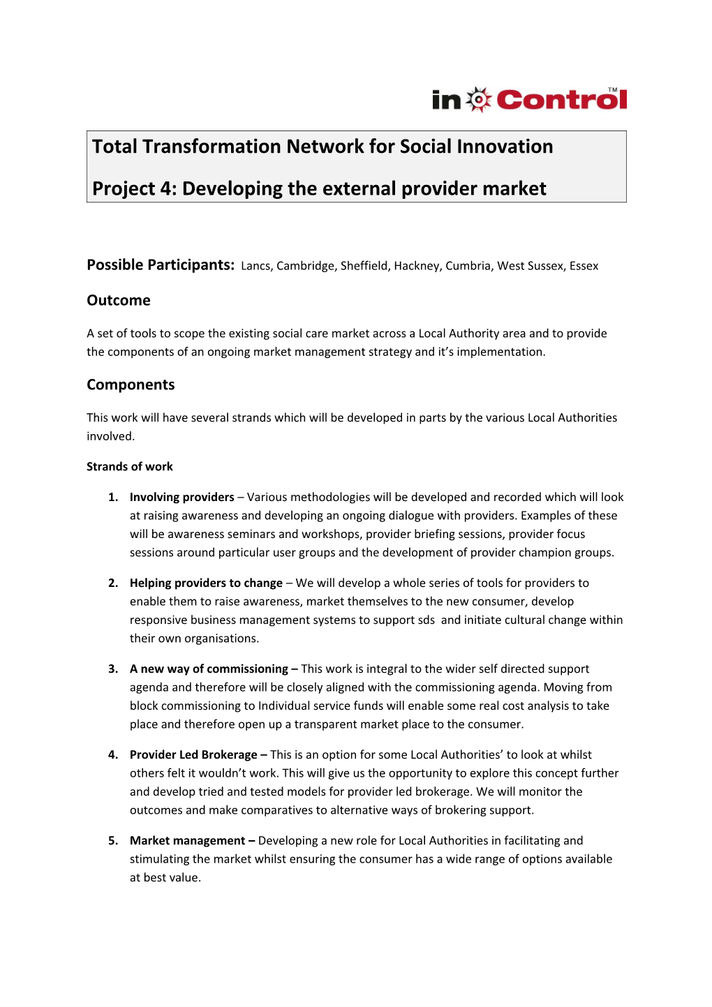 Total Transformation Network for Social Innovation