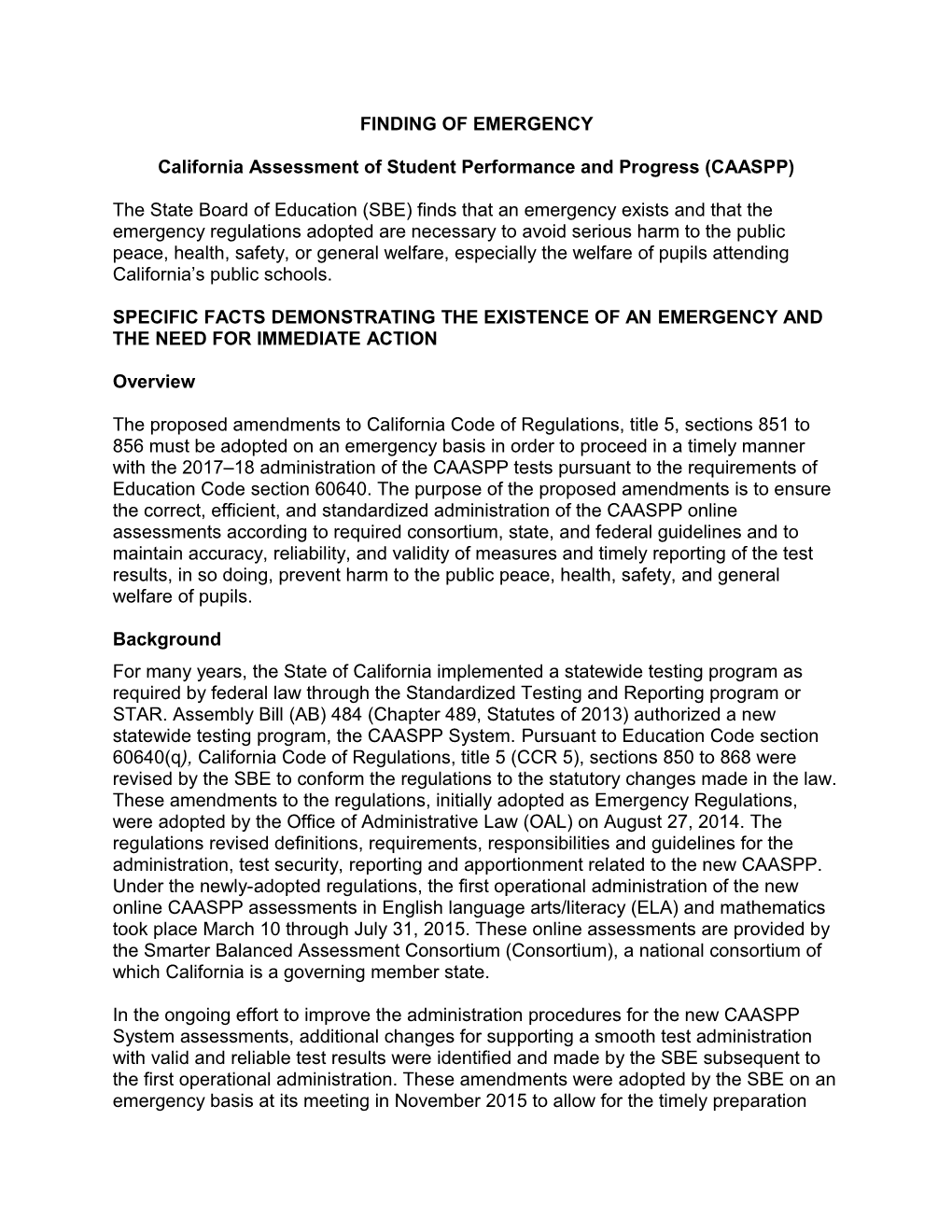 CAASPP 2Nd Readopt Finding of Emergency - Laws & Regulations (CA Dept of Education)