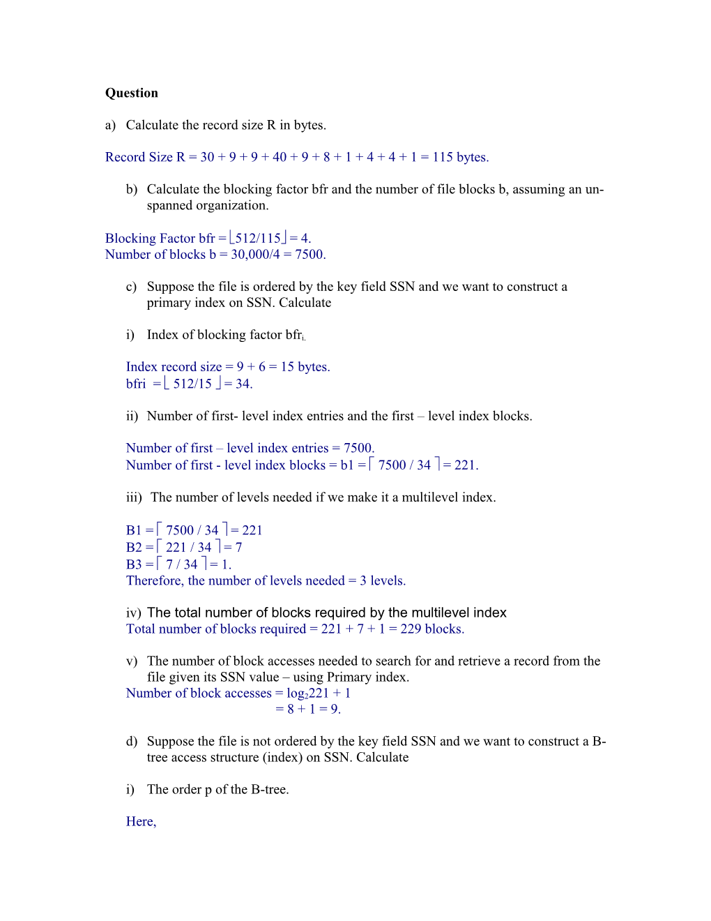 A) Calculate the Record Size R in Bytes