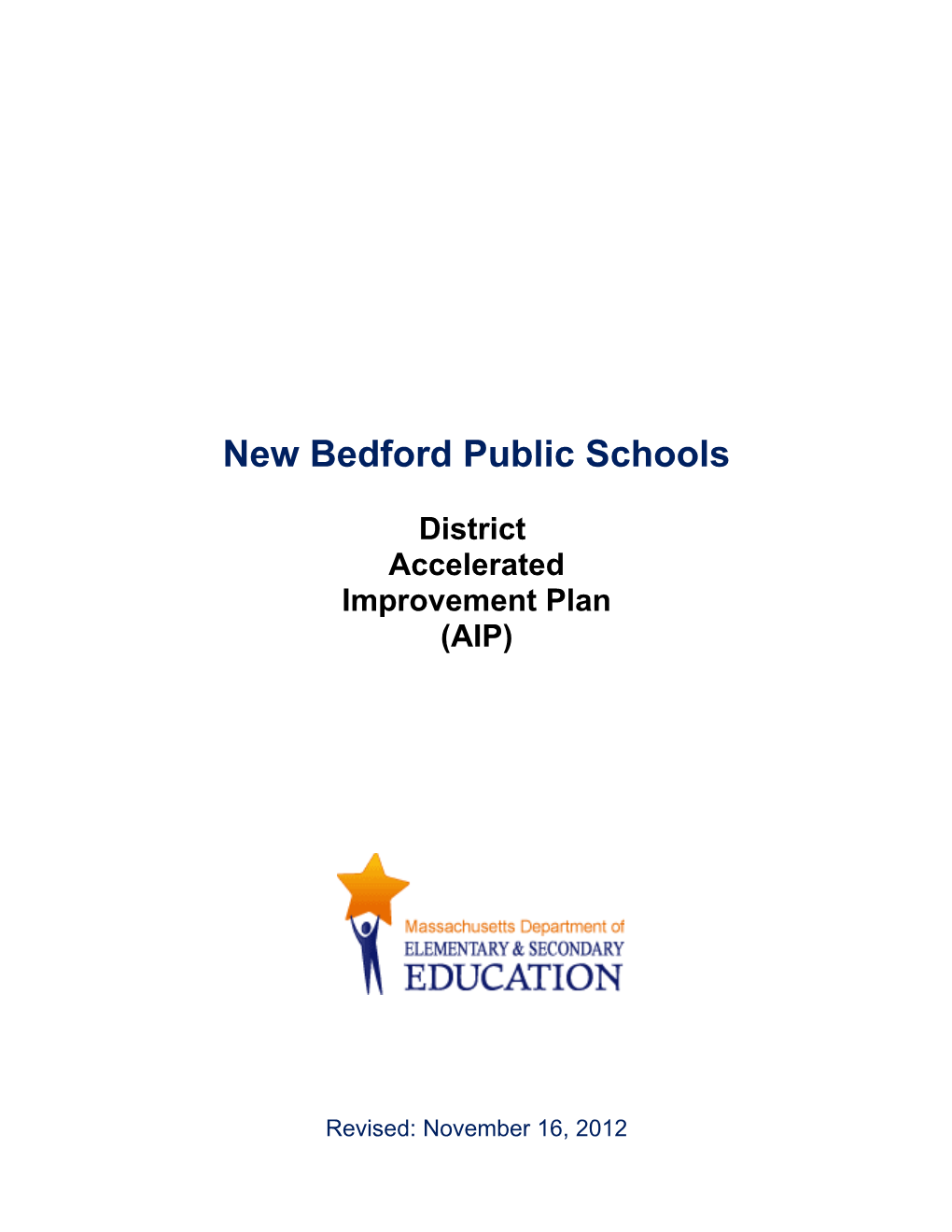 New Bedford Accelerated Improvement Plan 2012