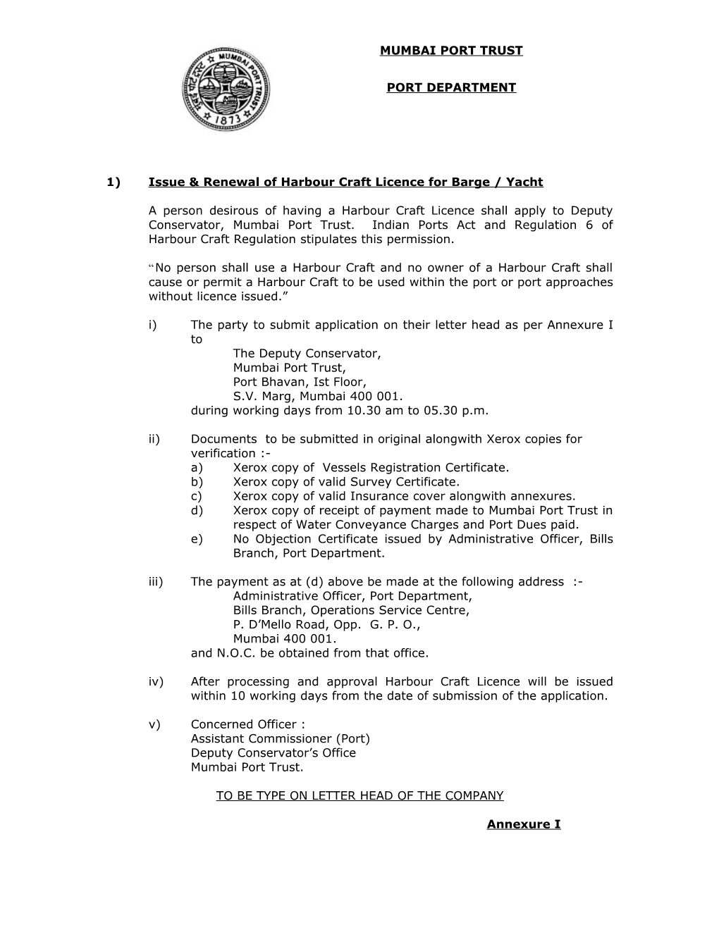 1) Issue & Renewal of Harbour Craft Licence for Barge / Yacht