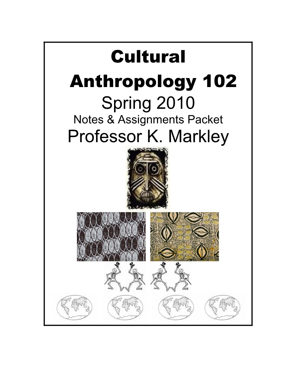 Cultural Anthropology 102