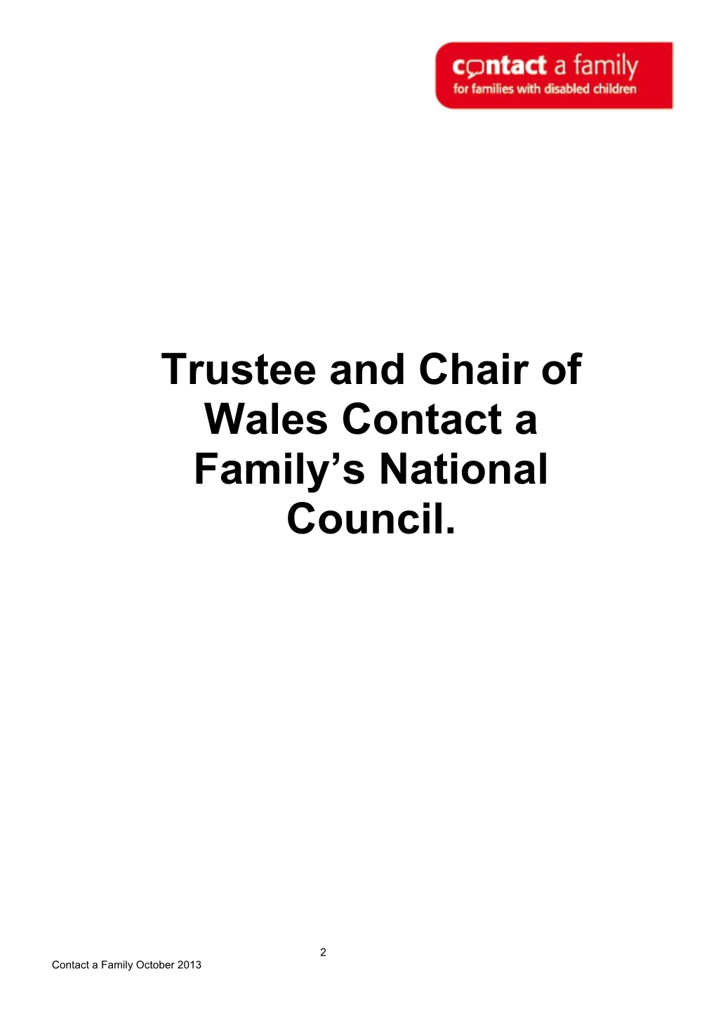 Contact a Family Is Recruiting a Trustee and Chair of National Council