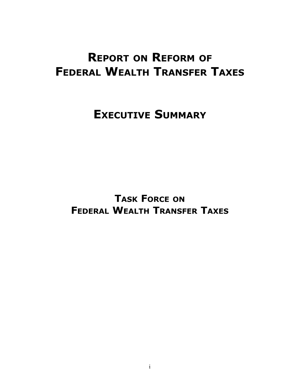 Executive Summary of Joint AICPA-ABA Report on Reform of Federal Wealth Transfer Taxes - 2004