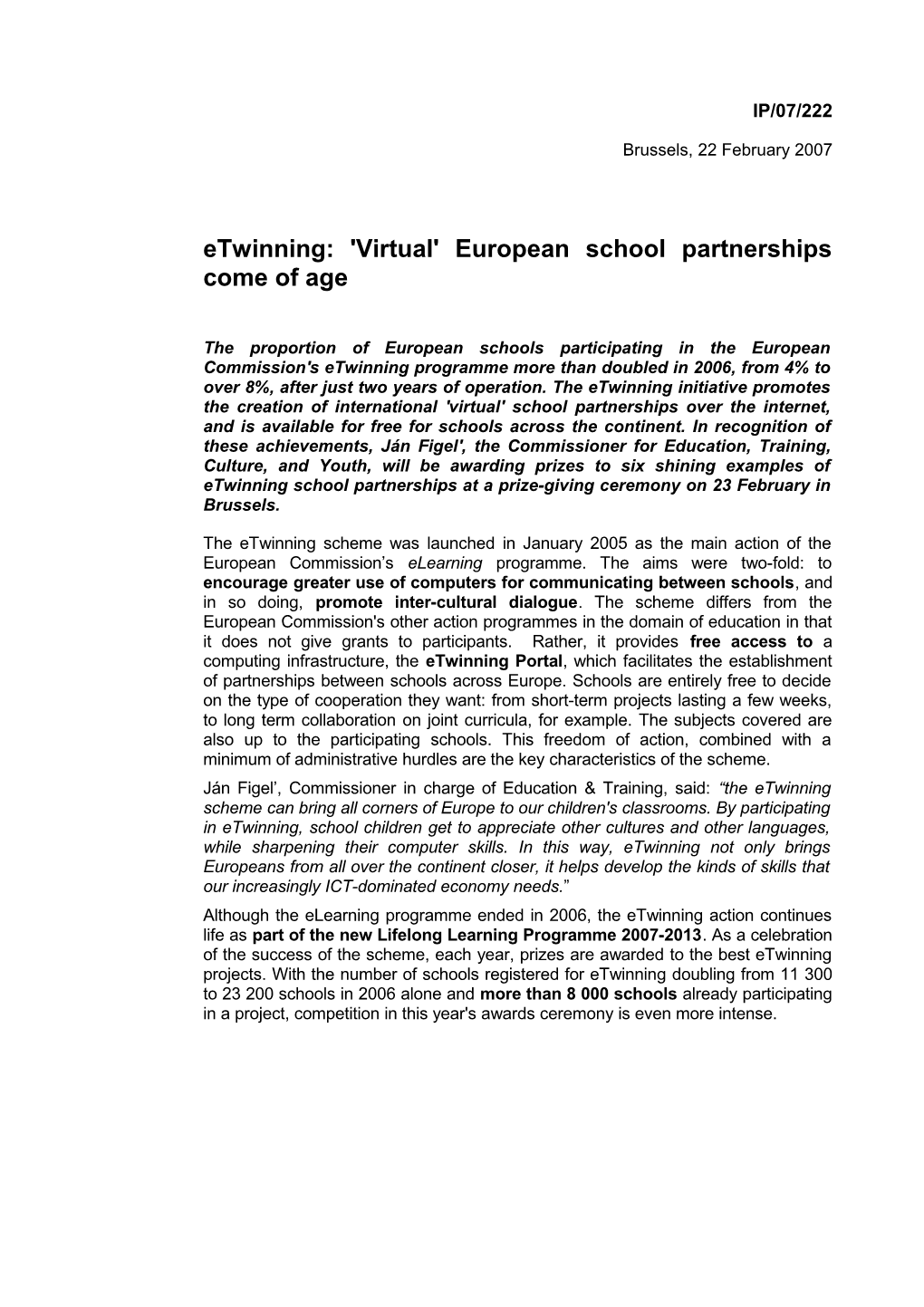 Etwinning: 'Virtual'european School Partnerships Come of Age
