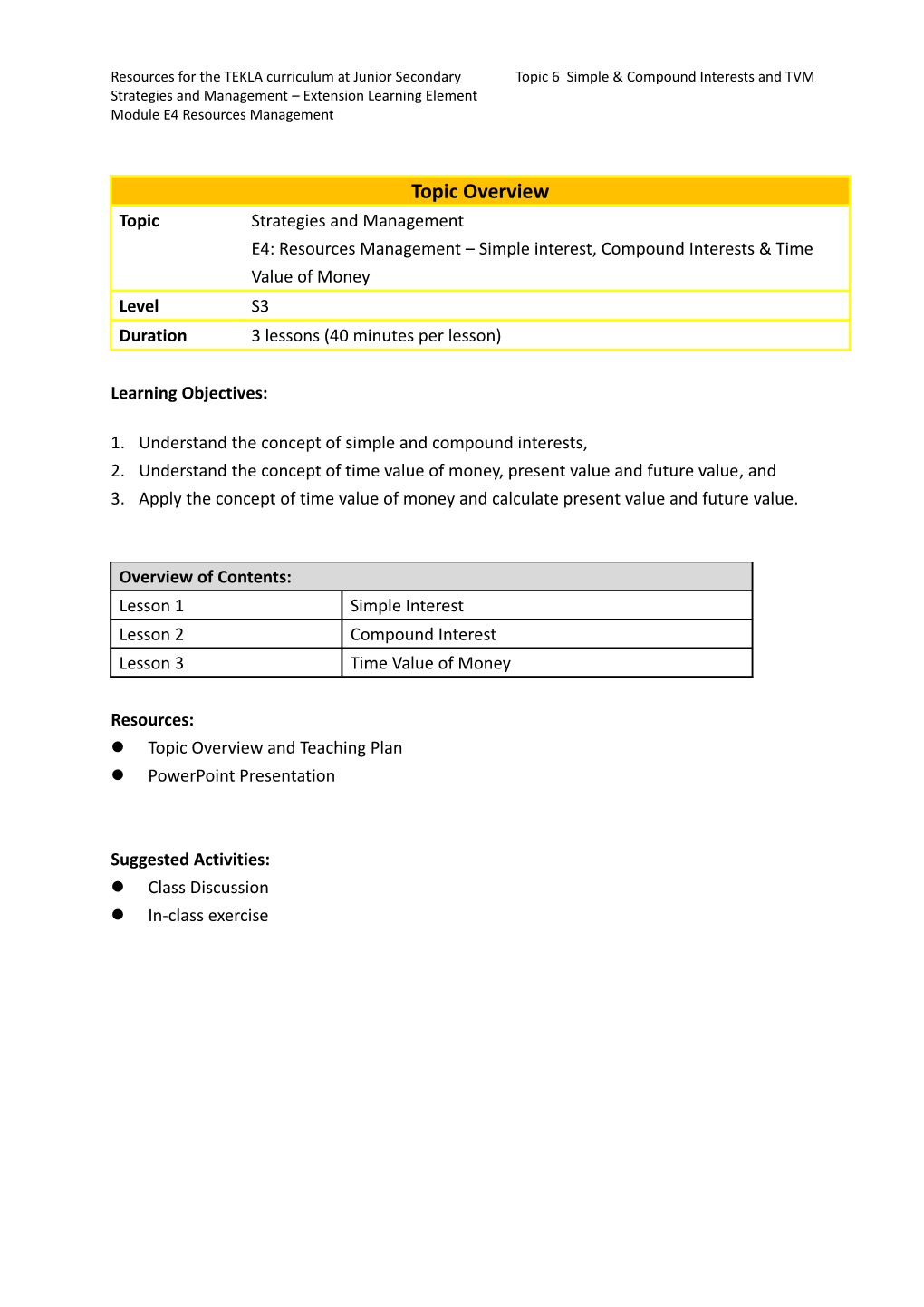 Resources for the TEKLA Curriculum at Junior Secondarytopic 6 Simplecompound Interests and TVM