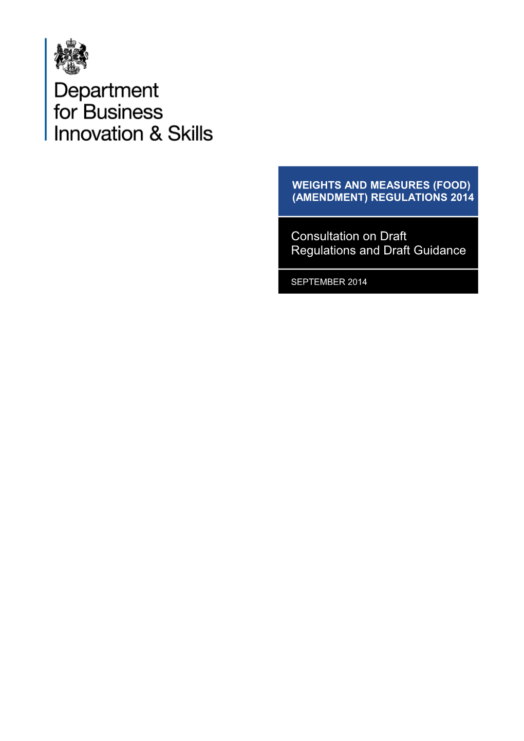 Consultation on the Draft Weights and Measures (Food)(Amendment) Regulations 2014