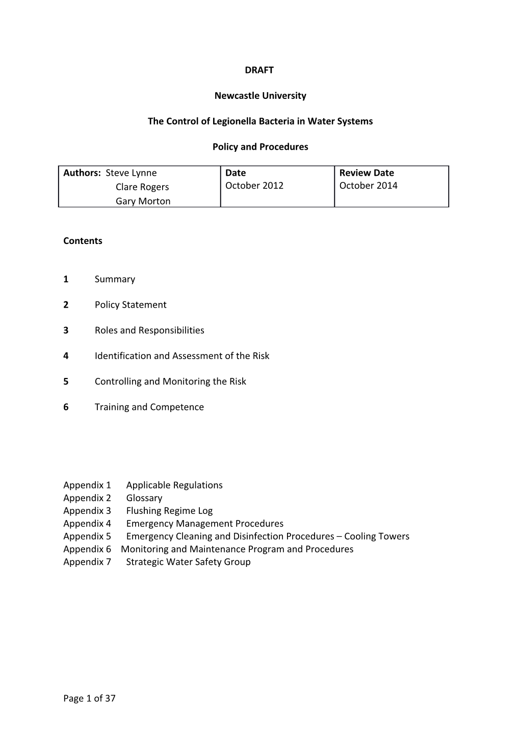 The Control of Legionella Bacteria in Water Systems