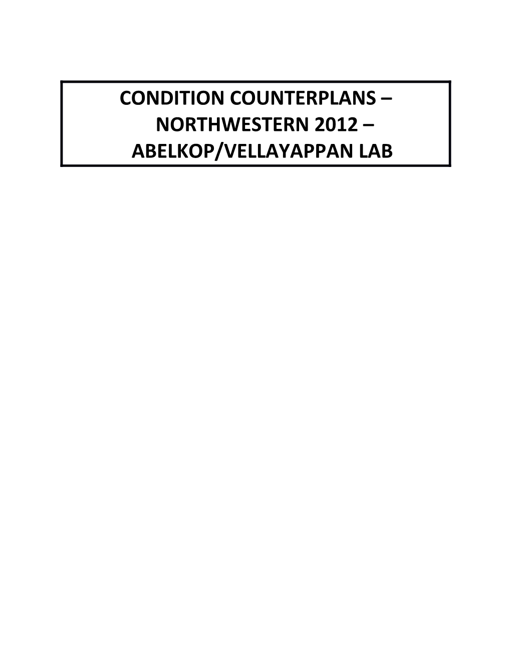 Condition Counterplans Northwestern 2012 Abelkop/Vellayappan Lab