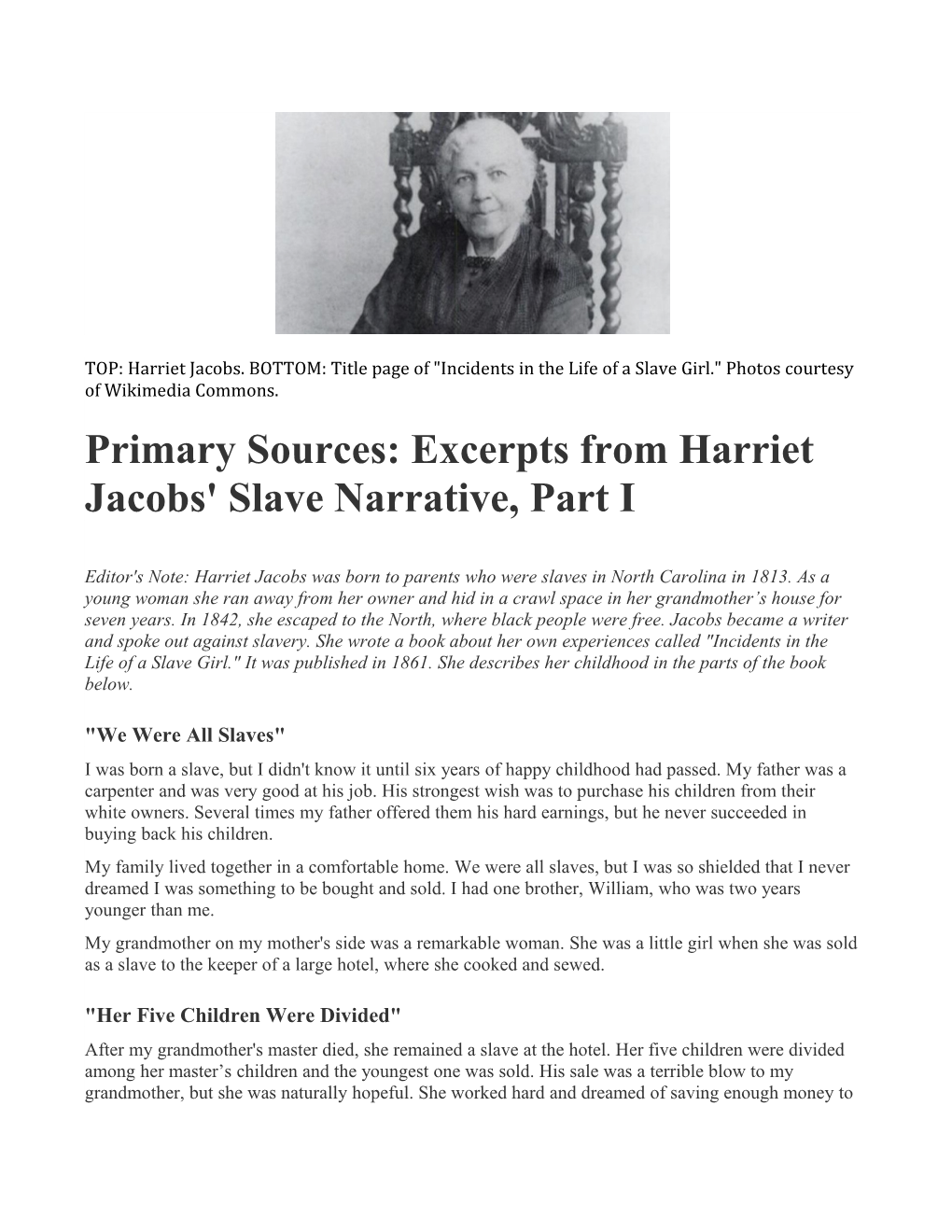 Primary Sources: Excerpts from Harriet Jacobs' Slave Narrative, Part I