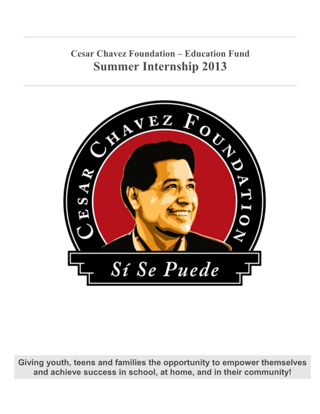 Cesar Chavez Foundation Education Fund