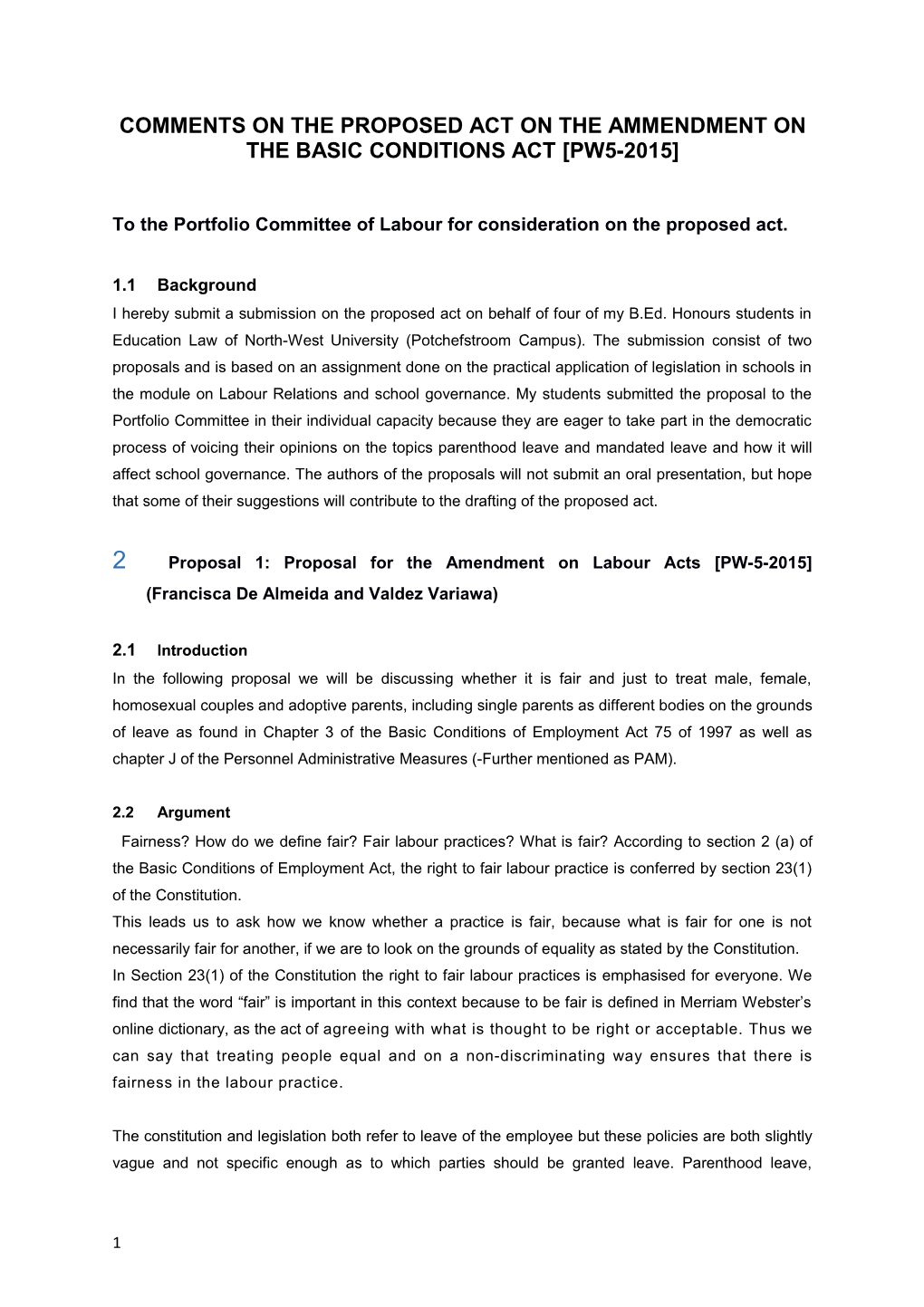 Comments on the Proposed Act on the AMMENDMENT on the BASIC CONDITIONS Act PW5-2015