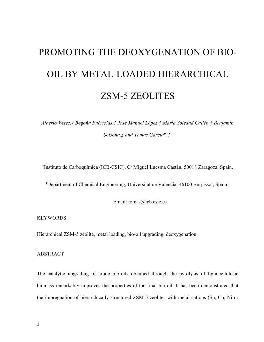 Promoting the Deoxygenation of Bio-Oil by Metal-Loaded Hierarchical Zsm-5 Zeolites